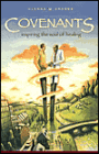Covenants: Inspiring the Soul of Healing