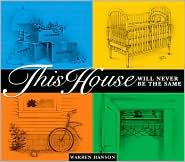 This House Will Never Be the Same