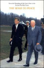 The Road to Peace: From the Disarming of the Great Lakes to the Nuclear Test Ban Treaty