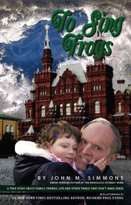 To Sing Frogs: A Memoir