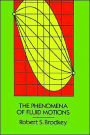 The Phenomena of Fluid Motions