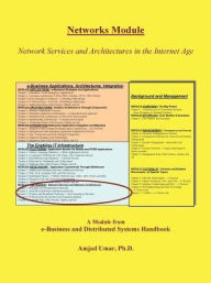 Title: E-Business and Distributed Systems Handbook: Networks Module, Author: Amjad Umar