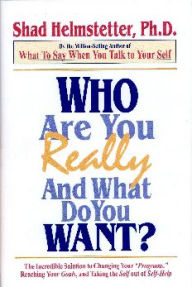 Who Are You Really And What Do You Want?