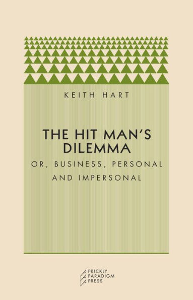The Hit Man's Dilemma: Or Business, Personal and Impersonal
