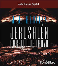 Jerusalén. Caballo de Troya # 1 ( Caballo de Troya Series)