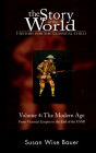 The Story of the World: History for the Classical Child: Volume 4: The Modern Age- From Victoria's Empire to the End of the USSR