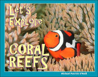 Let's Explore Coral Reefs