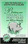 Building Your Financial Portfolio on $25 a Month (Or Less)