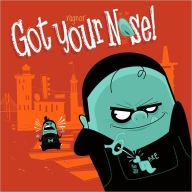Got Your Nose: A True Story