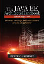 The Java Ee Architect's Handbook: How to Be a Successful Application Architect for Java Ee Applications