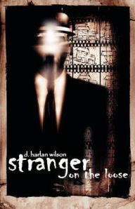 Stranger On The Loose