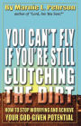 You Can'T Fly If You'Re Still Clutching The Dirt