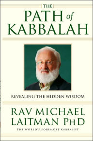The Path of Kabbalah: Revealing the Hidden Wisdom