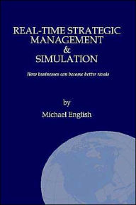 Real-Time Strategic Management and Simulation