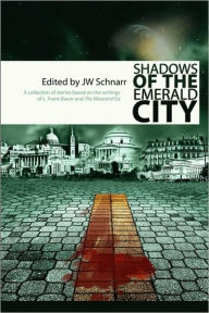 Shadows Of The Emerald City