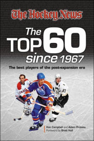 The Hockey News: The Top 60 Since 1967