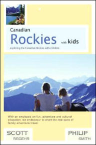 Canadian Rockies with Kids: Exploring the Canadian Rockies with Children