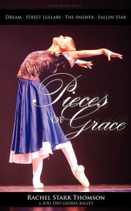 Title: Pieces of Grace (And What They Mean), Author: Rachel Starr Thomson