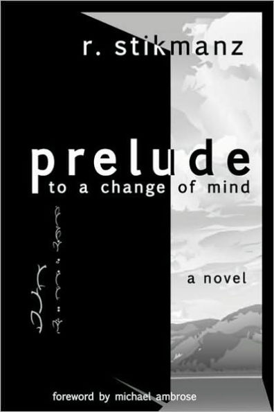 Prelude to a Change of Mind (Lands of Nod Series #1)