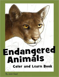 Title: Endangered Animals Color and Learn Book: The Coloring Book for Kids Who Love Endangered Animals, Author: Jonni Good