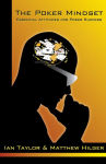 Alternative view 1 of The Poker Mindset: Essential Attitudes for Poker Success