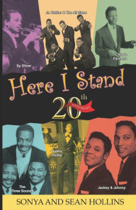 Title: Here I Stand: One City's Musical History, Author: Sean Hollins