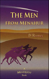 Title: The Men from Menahur, Author: J. V. Rootsey