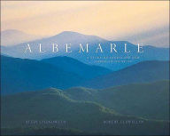 Albemarle: A Story of Landscape and American Identity