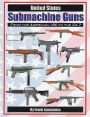 United States Submachine Guns