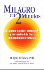 Milagro en 2 Minutos: Desatando el Poder, Proteccion, y Prosperidad de Dios Con Bendiciones Verbales