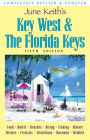 June Keith's Key West & The Florida Keys: A Guide to the Coral Islands