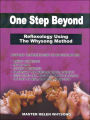 One Step Beyond: Reflexology Using the Whysong Method