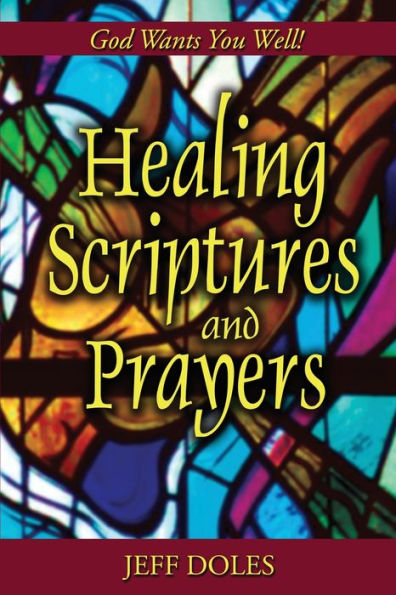 Healing Scriptures And Prayers