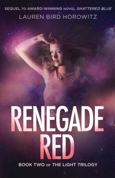 Renegade Red: Book Two of The Light Trilogy