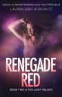 Renegade Red: Book Two of The Light Trilogy