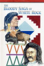 Bloody Saga of White Rock