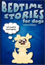 Bedtime Stories For Dogs And Bedtime Stories For Cats