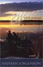Waiting for White Horses