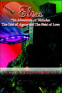 Elves: The Adventures of Nicholas: The Grid of Agony and the Field of Love.