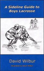 A Sideline Guide to Boys Lacrosse
