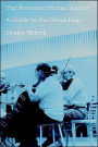 American String Quartet: A Guide to the Recordings