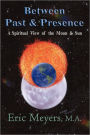 Between Past & Presence