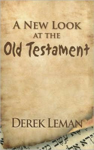 A New Look at the Old Testament
