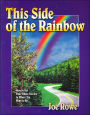 This Side of Rainbow