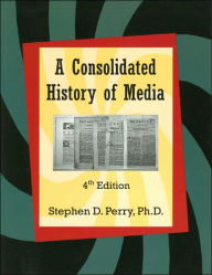 Consolidated History of Media