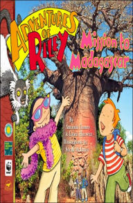 Mission to Madagascar (Adventures of Riley Series)