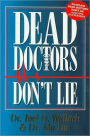 Dead Doctors Don't Lie / Edition 2