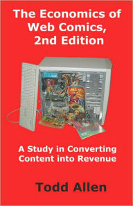 The Economics of Web Comics, 2nd Edition