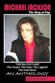 Michael Jackson, The King of Pop: An Anthology