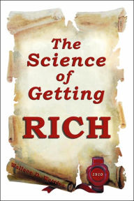 Title: The science of getting rich, Author: Wallace D Wattles